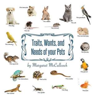 Traits, Wants, and Needs of Your Pets