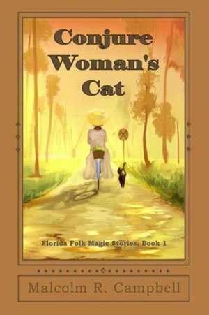 Conjure Woman's Cat de Malcolm R. Campbell