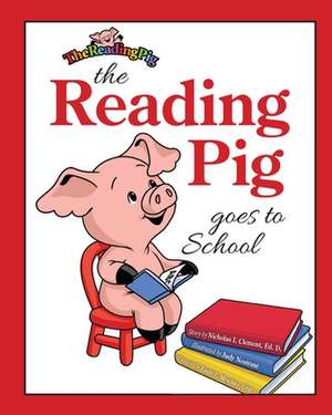 The Reading Pig Goes to School