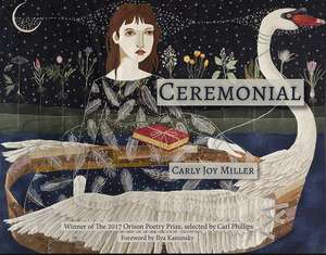 Ceremonial de Carly Joy Miller