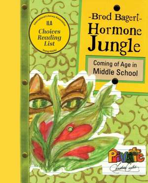 Hormone Jungle de Brod Bagert