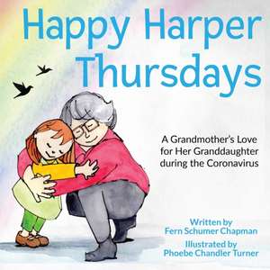 Happy Harper Thursdays de Fern Schumer Chapman