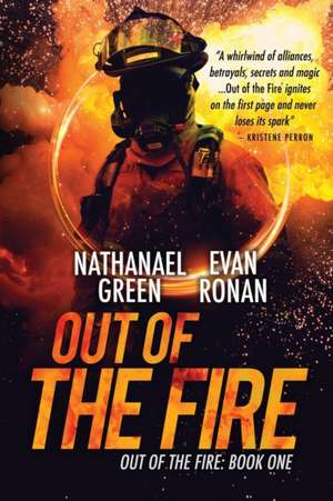 Out of the Fire de Nathanael Green