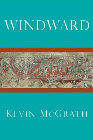 WINDWARD de Kevin McGrath