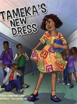 Tameka's New Dress de II Ronnie Sidney