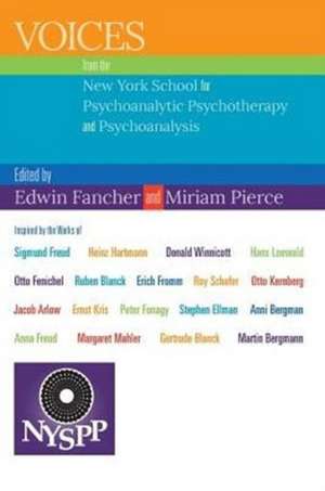 Voices from the New York School for Psychoanalytic Psychotherapy and Psychoanalysis de Edwin Fancher