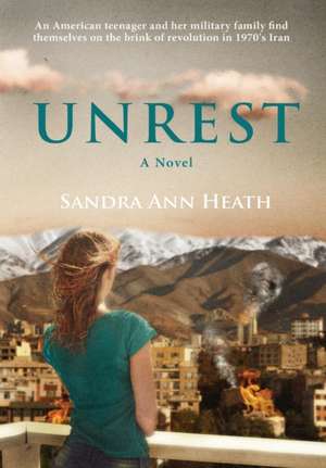 Unrest de Sandra Ann Heath