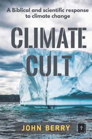 Climate Cult de John Berry