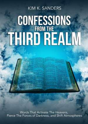 CONFESSIONS FROM THE THIRD REALM de Kim K. Sanders