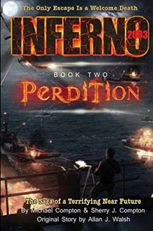 Inferno 2033 Book Two de Michael Compton