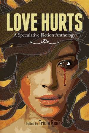 Love Hurts: A Speculative Fiction Anthology de Hugh Howey