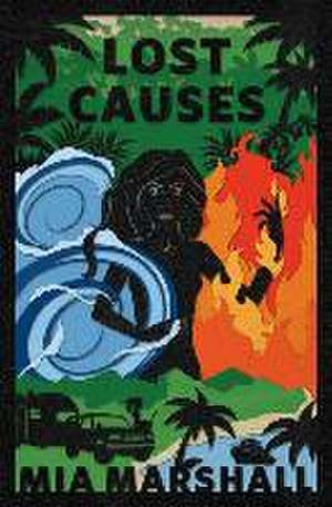 Lost Causes (Elements, Book 4)