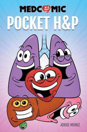 Medcomic: Pocket H&P de Jorge Muniz