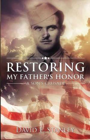 Restoring My Father's Honor