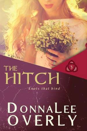 The Hitch de Donnalee Overly