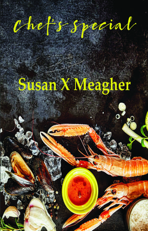 Chef's Special de Susan X. Meagher