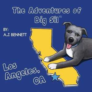 The Adventures of Big Sil Los Angeles, CA de A. J. Bennett