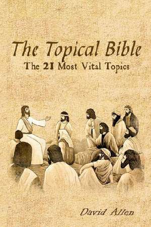 The Topical Bible