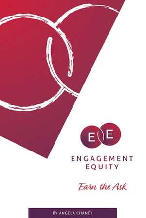 Engagement Equity de Angela Chaney