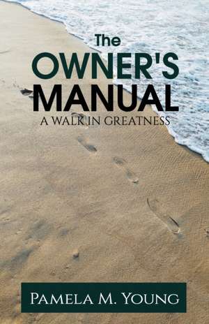 The Owner's Manual de Pamela Young