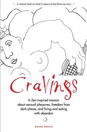 Cravings de Wanda Hennig