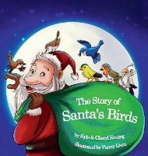 The Story of Santa's Birds de Kyle A Koning