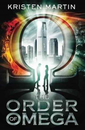 The Order of Omega de Kristen Martin