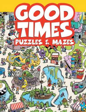 Good Times Puzzles & Mazes de Whelon Chuck