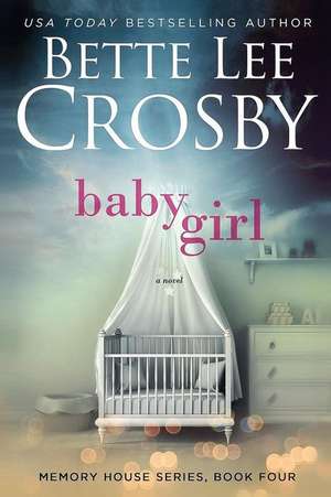 Baby Girl de Bette Lee Crosby