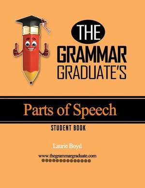 The Grammar Graduate's Parts of Speech