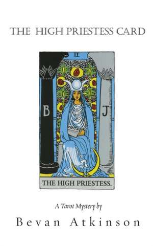 The High Priestess Card de Bevan Atkinson