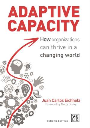 Adaptive Capacity - Revised Second Edition de Juan Carlos Eichholz