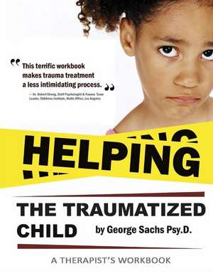 Helping the Traumatized Child