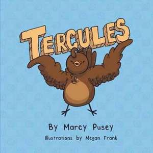 Tercules de Marcy Marie Pusey