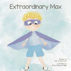 Extraordinary Max de Dan And Jen Studt