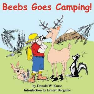 Beebs Goes Camping!