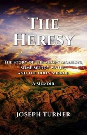 The Heresy de Joseph Turner