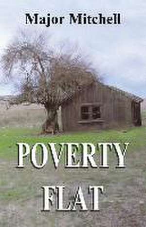 Poverty Flat de Major L. Mitchell