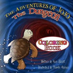 The Adventures of JoJo - The Dungeon de Kenneth P Silcott