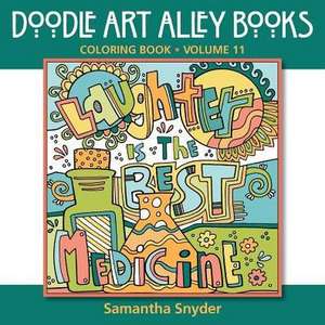 Laughter Is the Best Medicine de Samantha Snyder