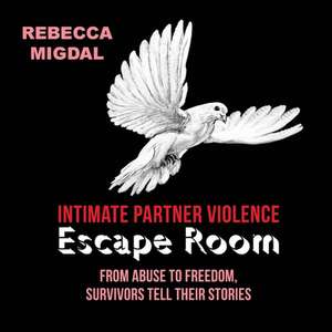 Intimate Partner Violence Escape Room de Rebecca Migdal