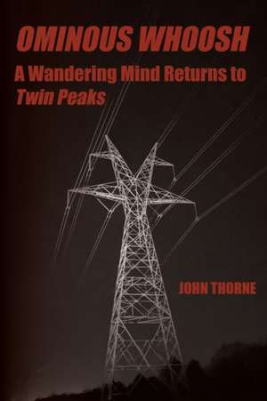 Ominous Whoosh de John Thorne