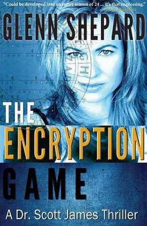 The Encryption Game de Glenn Shepard