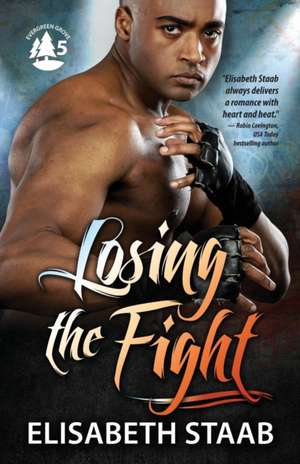 Losing the Fight de Elisabeth Staab