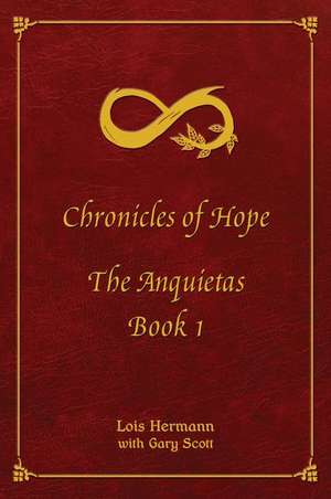 Chroncles of Hope de Lois Hermann