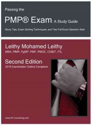 Passing the PMP® Exam de Leithy Mohamed Leithy