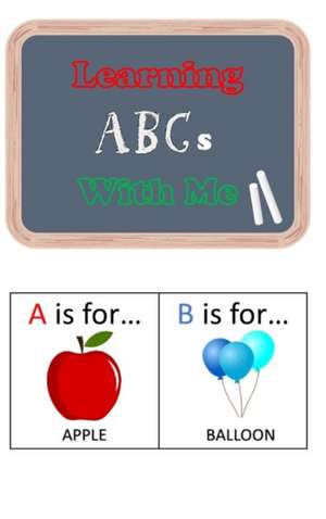 Nwabuoku, A: Learning ABCs With Me
