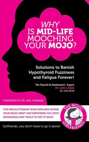 Why Is Mid-Life Mooching Your Mojo?