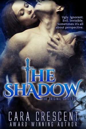 The Shadow de Cara Crescent