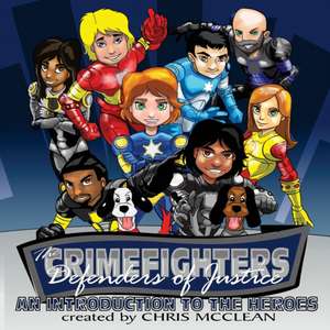 The CrimeFighters de Chris Mcclean